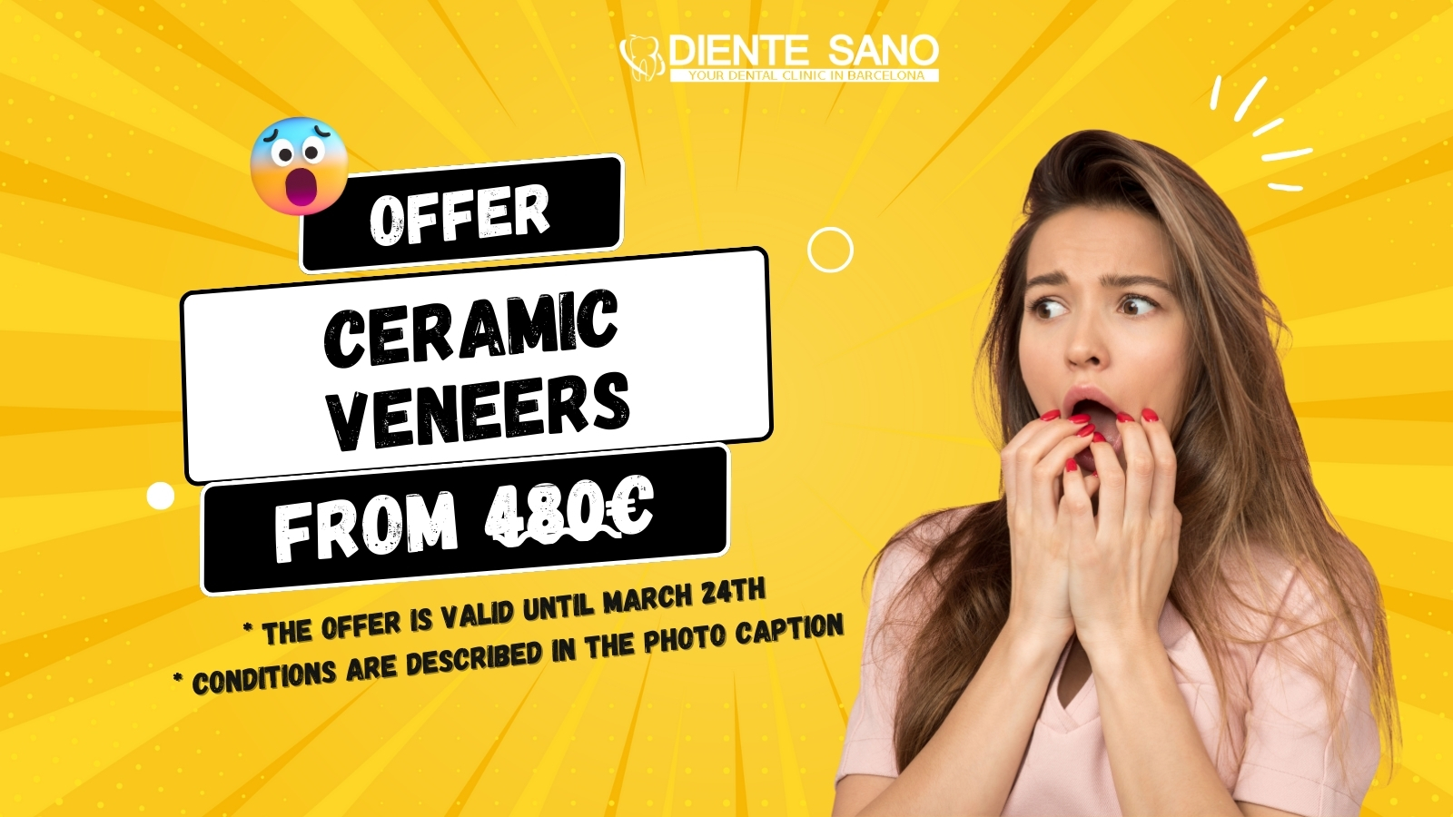 Discover the secret to a perfect smile with the exclusive offer from Diente Sano Dental Clinic in Barcelona! We are pleased to present to you ceramic veneers at a special price starting from 480 euros. This is your chance to achieve a flawless appearance of your teeth, correct minor defects, and give your smile the desired whiteness and shape.